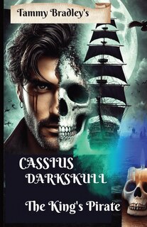 Couverture_Cassius Darkskull The King's Pirate