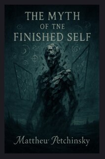 Couverture_The Myth of the Finished Self
