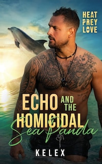 Front cover_Echo and the Homicidal Sea Panda