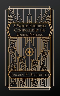 Front cover_A World Effectively Controlled by the United Nations