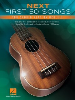 Couverture_Next First 50 Songs You Should Play on Ukulele