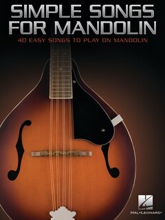 Front cover_Simple Songs for Mandolin: 40 Easy Songs to Play on Mandolin