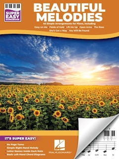 Front cover_Beautiful Melodies - Super Easy Songbook: 46 Simple Arrangements for Piano including Easy on Me, Fields of Gold, What Was I Made For, and More
