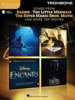 Couverture_Songs from Barbie, the Little Mermaid, the Super Mario Bros. Movie, and More Top Movies for Trombone with Online Audio Demo and Backing Tracks
