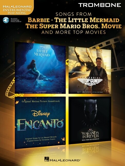 Couverture_Songs from Barbie, the Little Mermaid, the Super Mario Bros. Movie, and More Top Movies for Trombone with Online Audio Demo and Backing Tracks