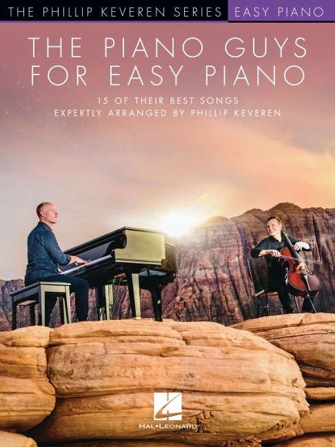 Couverture_The Piano Guys for Easy Piano - 15 of Their Best Songs Expertly Arranged by Phillip Keveren