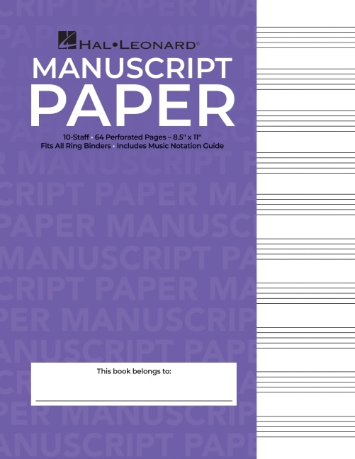 Front cover_Hal Leonard Manuscript Paper - 10-Staff, 64 Perforated Pages, 8.5 x 11, 3-Hole Punched