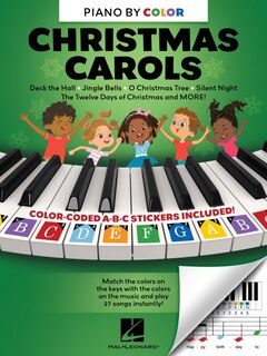 Front cover_Piano-by-Color: Play Your Favorite Christmas Carols Instantly! - Color-Coded Key Stickers Included!