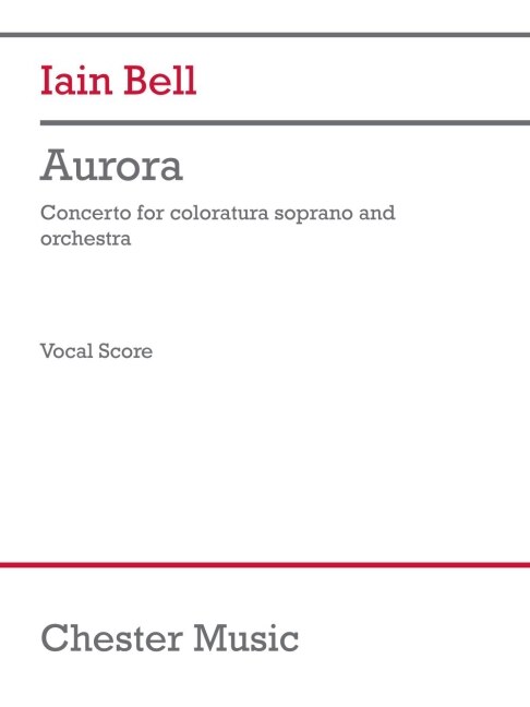 Front cover_Bell: Aurora for Coloratura Soprano and Piano Vocal Score
