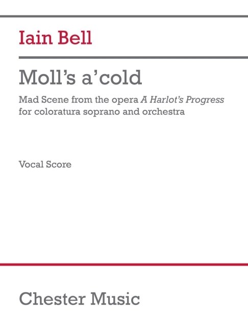 Couverture_Bell: Moll's A'cold for Coloratura Soprano and Orchestra Vocal Score