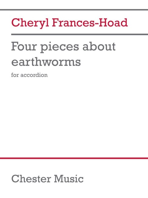 Couverture_Frances-Hoad: Four Pieces About Earthworms for Accordion