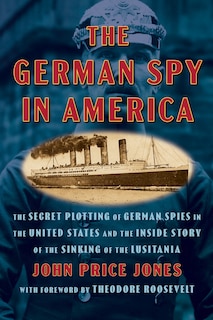 Front cover_The German Spy in America