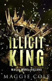 Front cover_Illicit King