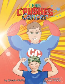 Couverture_Chris Crushes Cancer