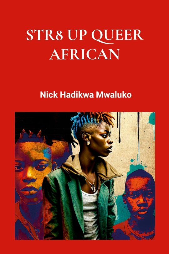 Front cover_Str8 Up Queer African