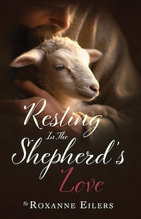 Couverture_Resting in the Shepherd's Love