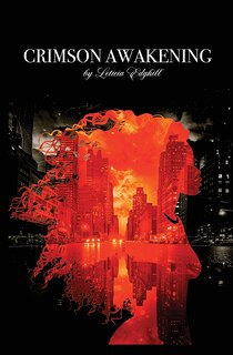 Front cover_Crimson Awakening; The First Line