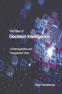 Front cover_The Rise of Decision Intelligence