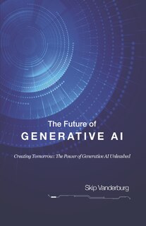 Front cover_The Future Of Generative AI