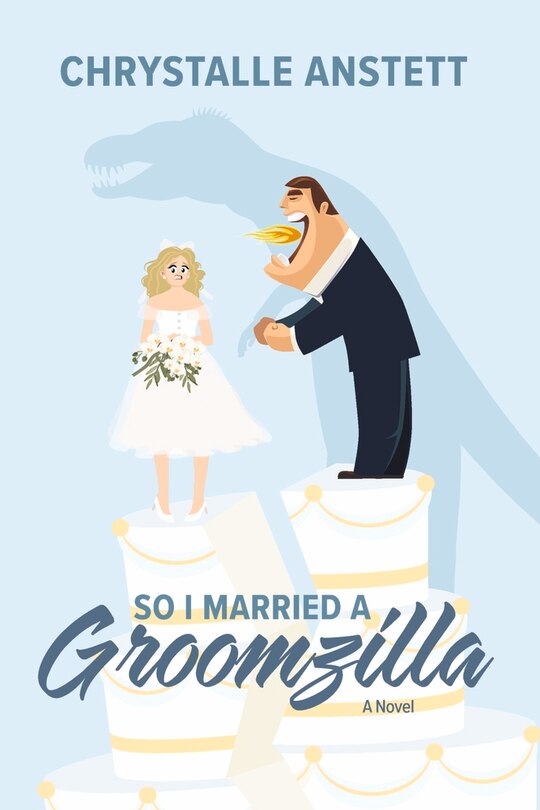 Front cover_So I Married a Groomzilla