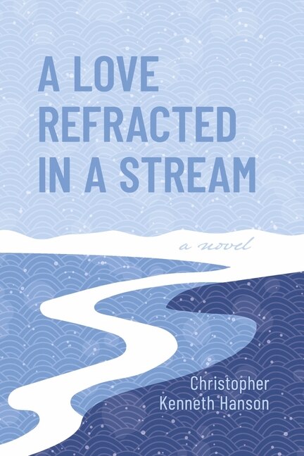 Couverture_A Love Refracted In A Stream