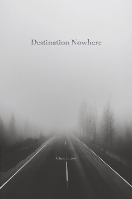 Front cover_Destination Nowhere