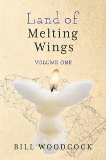 The Land of Melting Wings: Vol. 1