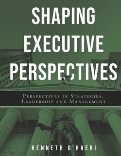 Front cover_Shaping Executive Perspectives