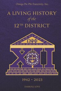 Front cover_A Living History of the 12th District 1942-2023