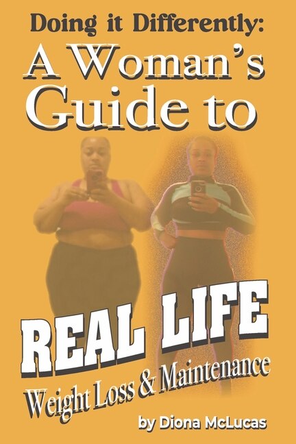 Couverture_A Woman's Guide to Real Life Weight Loss &amp; Maintenance