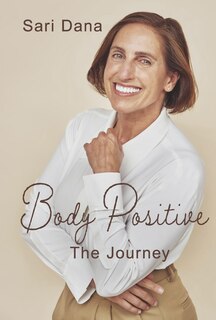 Body Positive: The Journey