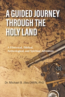 Front cover_A Guided Journey Through the Holy Land