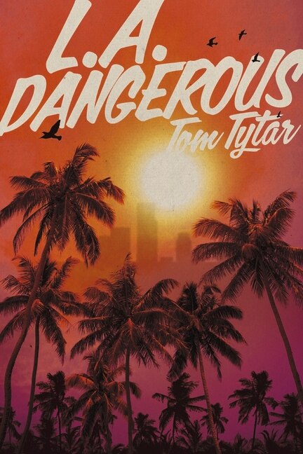 Couverture_L.A. DANGEROUS