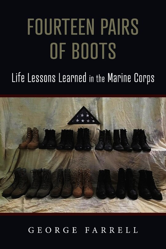 Couverture_Fourteen Pairs of Boots:  Life Lessons Learned in the Marine Corps
