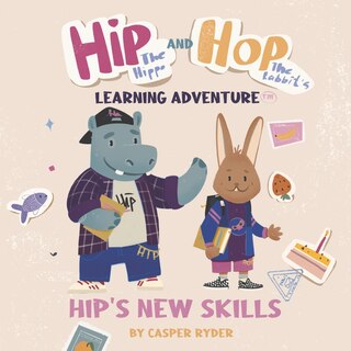 Front cover_Hip the Hippo and Hop the Rabbit's Learning Adventure