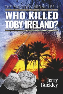 Front cover_Who Killed Toby Ireland?