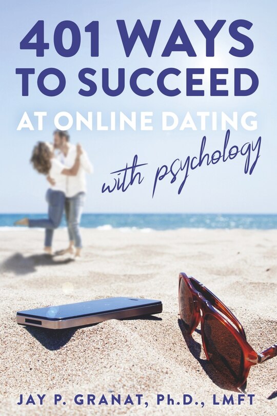 Front cover_401 Ways To Succeed At Online Dating With Psychology