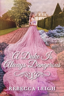 Front cover_A Duke Is Always Dangerous