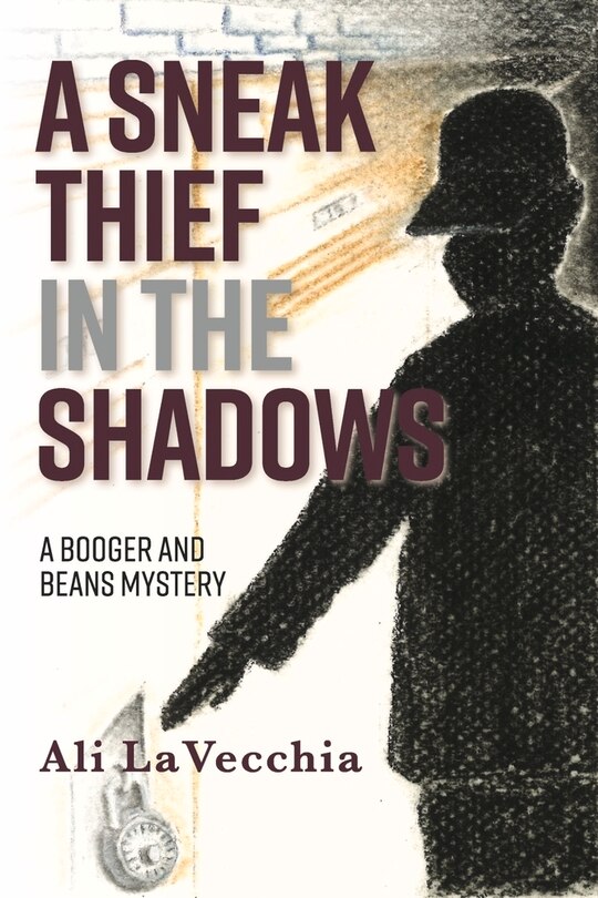 Front cover_A Sneak Thief in the Shadows