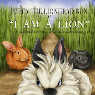 Puffa The Lionhead Bun in I Am A Lion: Book 1