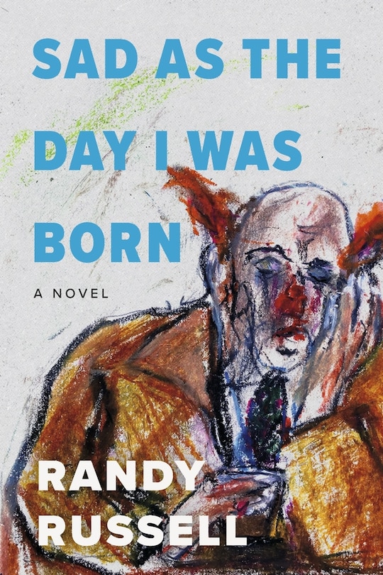 Front cover_Sad as the Day I was Born