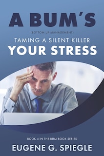 Front cover_A BUM's Taming A Silent Killer