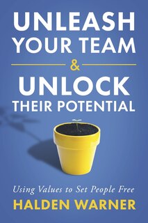 Front cover_Unleash Your Team & Unlock Their Potential