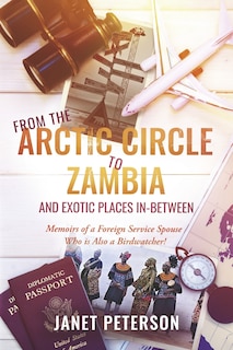 Couverture_From the Arctic Circle to Zambia and Exotic Places in-Between