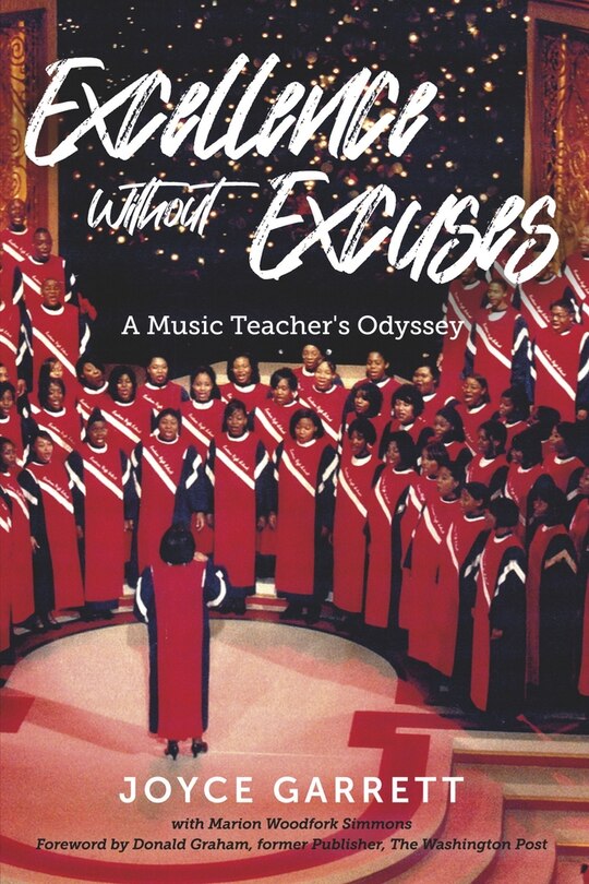Front cover_Excellence Without Excuses: A Music Teacher's Odyssey