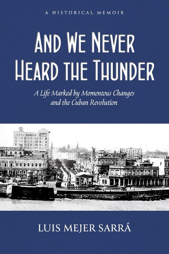 Front cover_And We Never Heard the Thunder