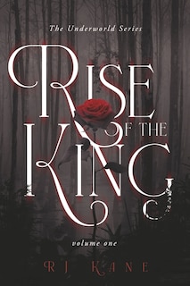 Front cover_The Underworld Series: Rise of the King