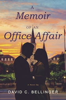 Front cover_A Memoir of an Office Affair