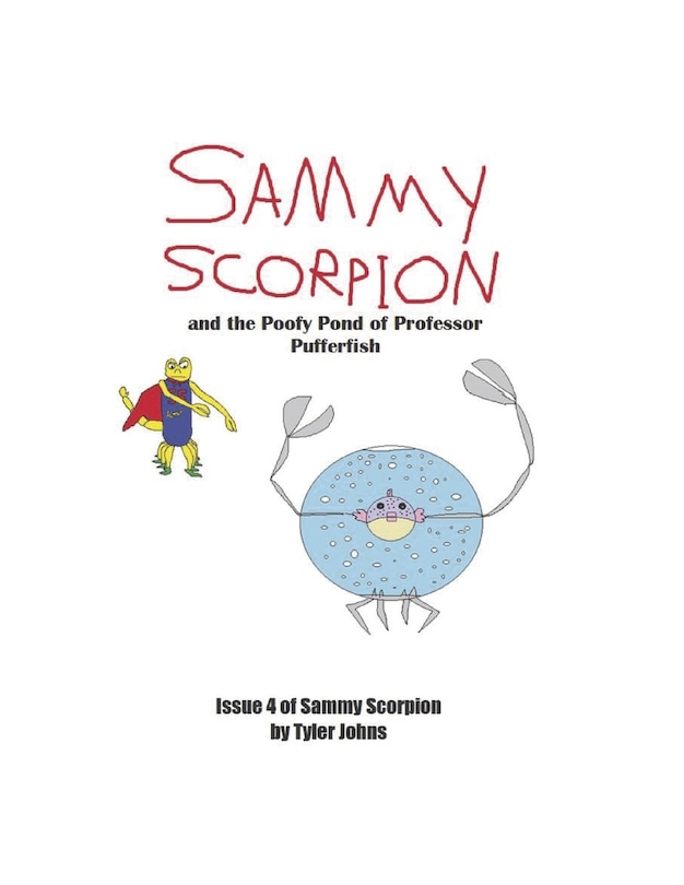 Couverture_Sammy Scorpion and the Poofy Pond of Professor Pufferfish