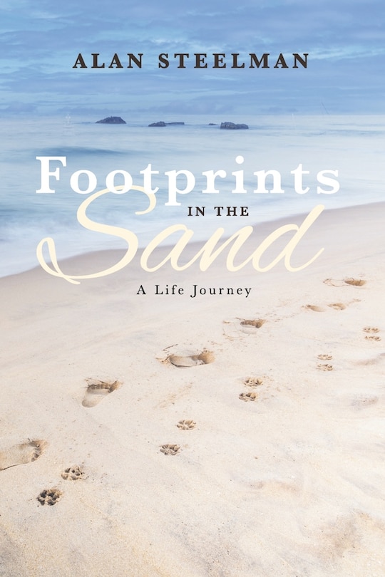 Footprints in the Sand, A life journey